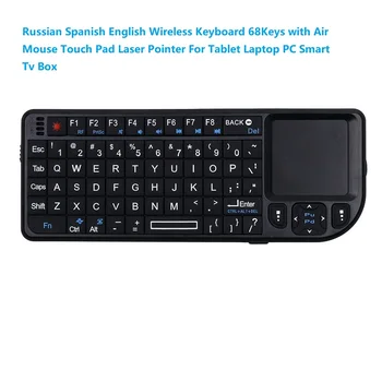 Orosz spanyol angol 68Keys Vezeték nélküli Billentyűzet Air Egér Touch Pad Lézer Pointer Tablet Laptop PC Smart Tv Box