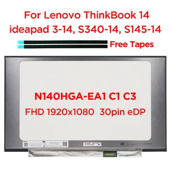 14.0 Slim Laptop LCD Képernyő N140HGA-EA1 NT140FHM-N43 A Lenovo ideapad 3-14 S340-14 S145-14 ThinkBook 14 FHD1920x1080 30pin eDP