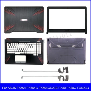 Új Laptop LCD hátlap Az ASUS FX80 FX80G FZ80G ZX80 FX504 FX504G Előlapot/Zsanérok/Palmrest/Alsó Esetben 47BKLLCJN80